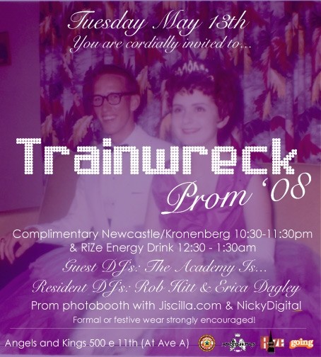 Trainwreck Prom â€˜08!